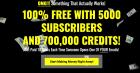 5000 Subscribers + 700,000 Credits 100% FREE!